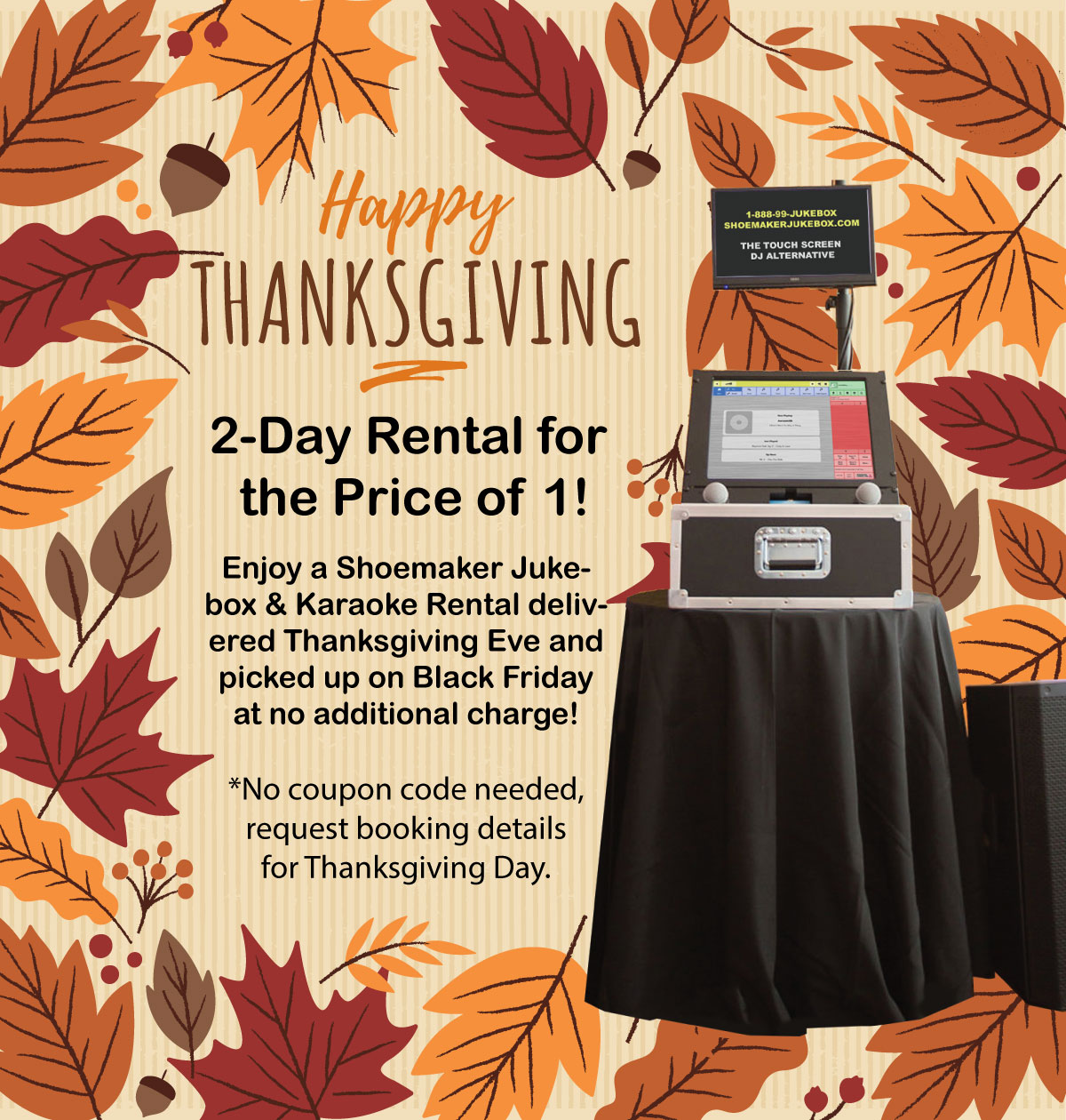 Jukebox and Karaoke Rental Promotion for Thanksgiving